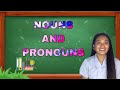 Nouns and Pronouns Overview