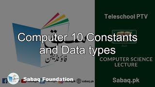 Computer 10 Constants and Data types