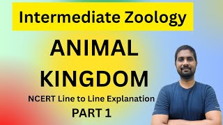 Animal Kingdom NCERT Line to line Explanation || PART 1