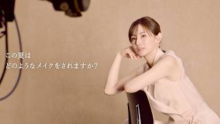 北川景子、ヌーディなノースリで上品ツヤ肌！夏メイク20年以上意識してきたこと／コーセー エスプリーク CM