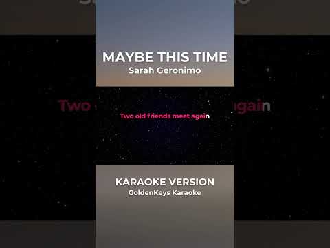 Maybe This Time – Sarah Geronimo (Karaoke) #goldenkeyskaraoke #karaoke #maybethistime