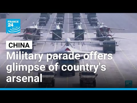 China military parade offers glimpse of country's arsenal • FRANCE 24 English