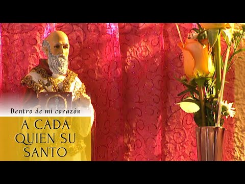 A Cada Quien Su Santo | Dentro de mi corazón