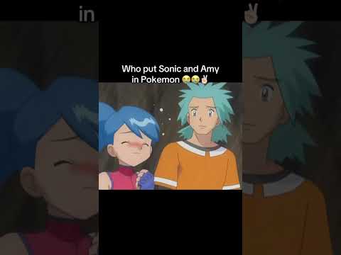 who put sonic and <strong>amy</strong> in pokemon