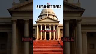 5 LEGAL HOT TOPICS #youtubeshorts#ytshorts#viral#instagram#law#news#trending#new#india#court#news