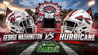 GEORGE WASHINGTON PATRIOTS VS. HURRICANE REDSKINS | 2026 WV HIGH SCHOOL FOOTBALL
