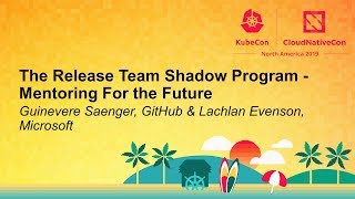 The Release Team Shadow Program