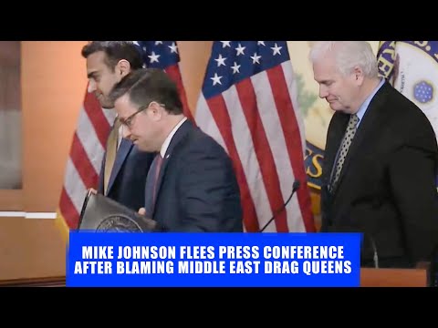 Mike Johnson Flees Press Conference After Blaming Drag Queens In The Middle East