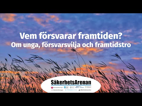 Almedalen: Vem försvarar framtiden? Om unga, försvarsvilja och framtidstro