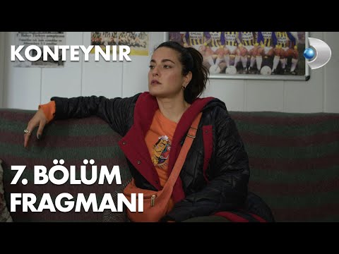 Konteynır 7. Bölüm Fragmanı