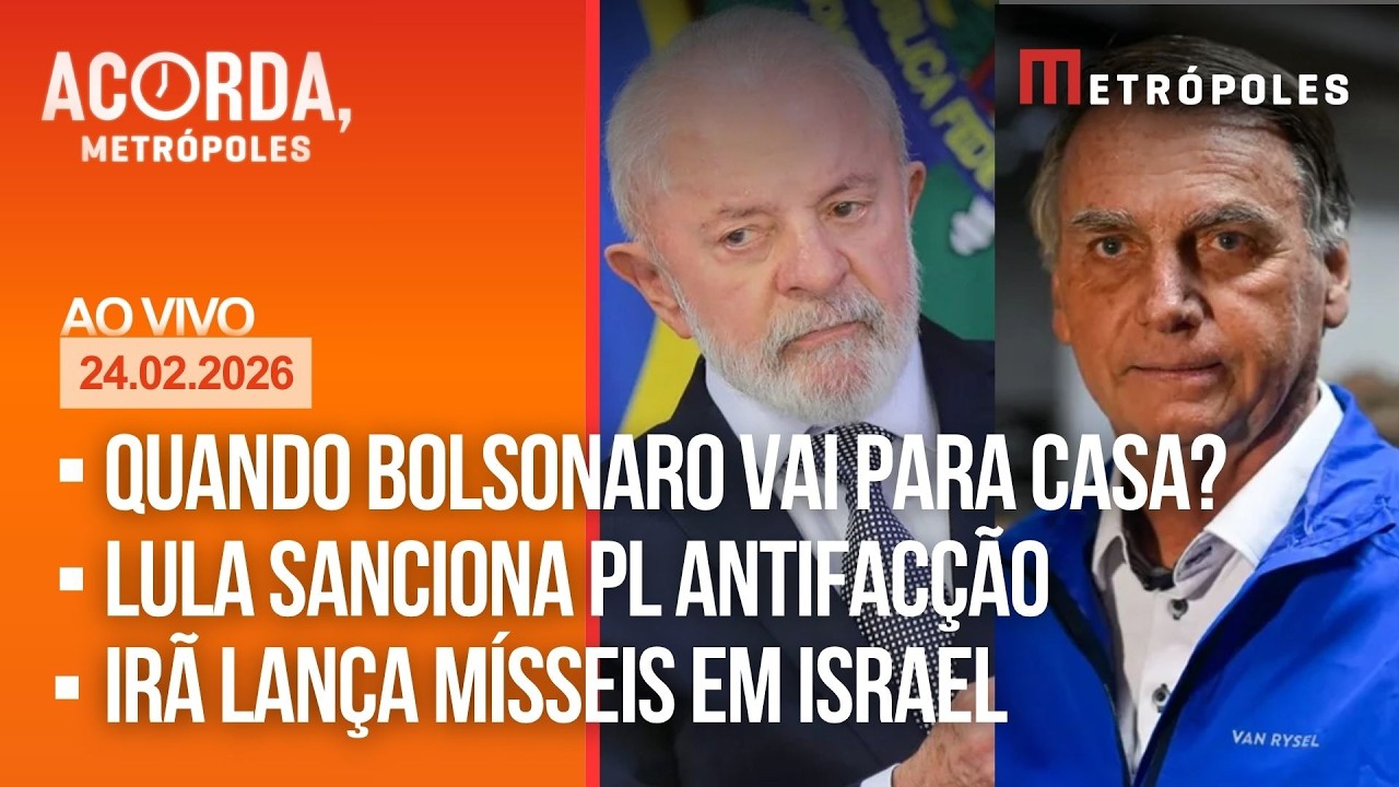 AO VIVO: quando Bolsonaro vai para casa?/ Lula sanciona PL Antifacção / Irã lança mísseis em Israel