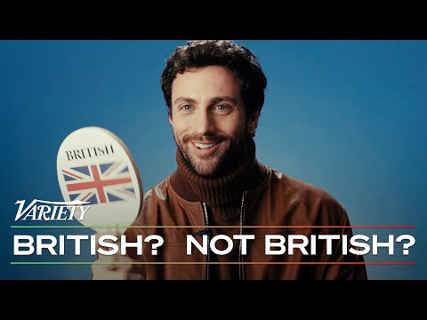 Aaron Taylor-Johnson Plays 'British or Not British'