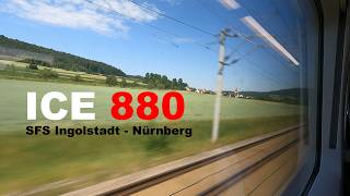 Mit dem ICE 4 über die SFS Ingolstadt - Nürnberg | ICE 880 Mitfahrt