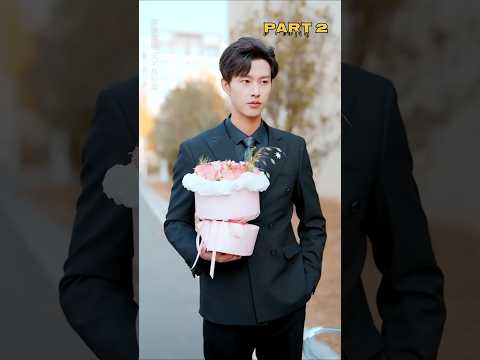 [PART-2]CEO को गलतफहमी से लड़की से रिश्ता  तोड़ना  पड़ा। #drama #explaind