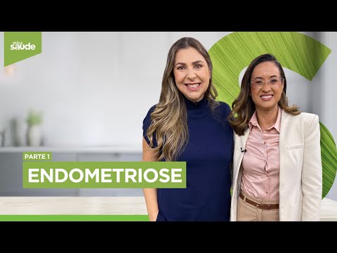 Endometriose - Parte 1 (20/12/24)