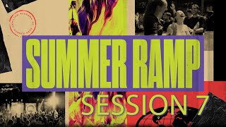 Join us for the final night of Summer Ramp!
