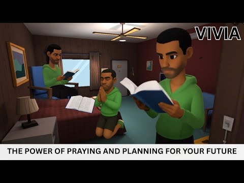 WHY YOU SHOULD PRAY AND PLAN FOR YOUR FUTURE: CHRISTIAN ANIMATION