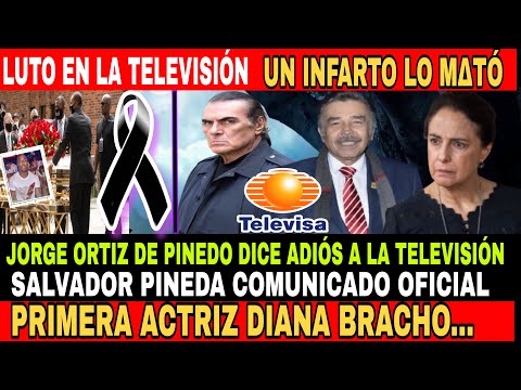 ✝️LUTO EN LA TELEVISIÓN-JORGE Ortiz DE PINEDO DICE ADIÓS A LA TV-salvador Pineda -Diana braccho