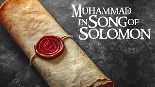 Muhammad ﷺ in Song of Solomon