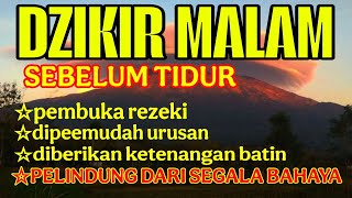 100#Dzikir Malam Sesuai Sunnah Rasulullah SAW, Abdulrahman Hidayatulloh, Penenang Hati & Pikiran