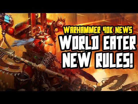 NEW World Eater Rules! BLOOD FOR THE BLOOD GOD!
