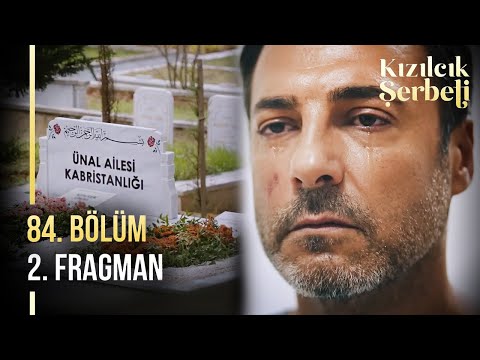 Kızılcık Şerbeti 84. Bölüm 2. Fragman | Herkesi Ağlatan Son!