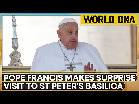 Pope Francis Makes Surprise Visit To St. Peter’s Basilica After Royal Meeting | World DNA | WION