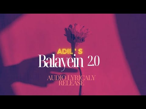 Balayein 2.O | Latest Hindi Songs | Adil Khan |