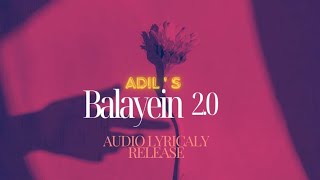 Balayein 2.O | Latest Hindi Songs | Adil Khan |