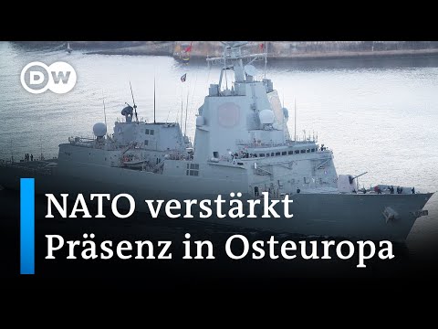 NATO erhöht Militärpräsenz in Osteuropa | DW Nachrichten