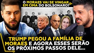 O PLANO DE TRUMP! DEPOIS DA ESPOSA DE MORAES ele vai... Com ROB CORREA