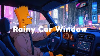 Night Rain on Car Window 🌧️ Lo-fi Hip Hop Mix ~ Music for Sleep, Deep Focus & Relive Your Stress