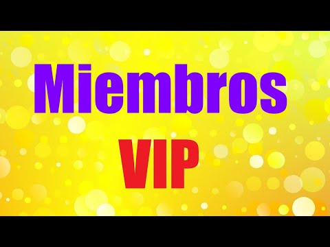 🌟 SUPER VENTAJAS MIEMBROS VIP ¡HAZTE AHORA MISMO! 😍