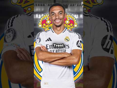 REAL MADRID NEXT SEASON SIGNINGS + TRENT ALEXANDER ARNOLD