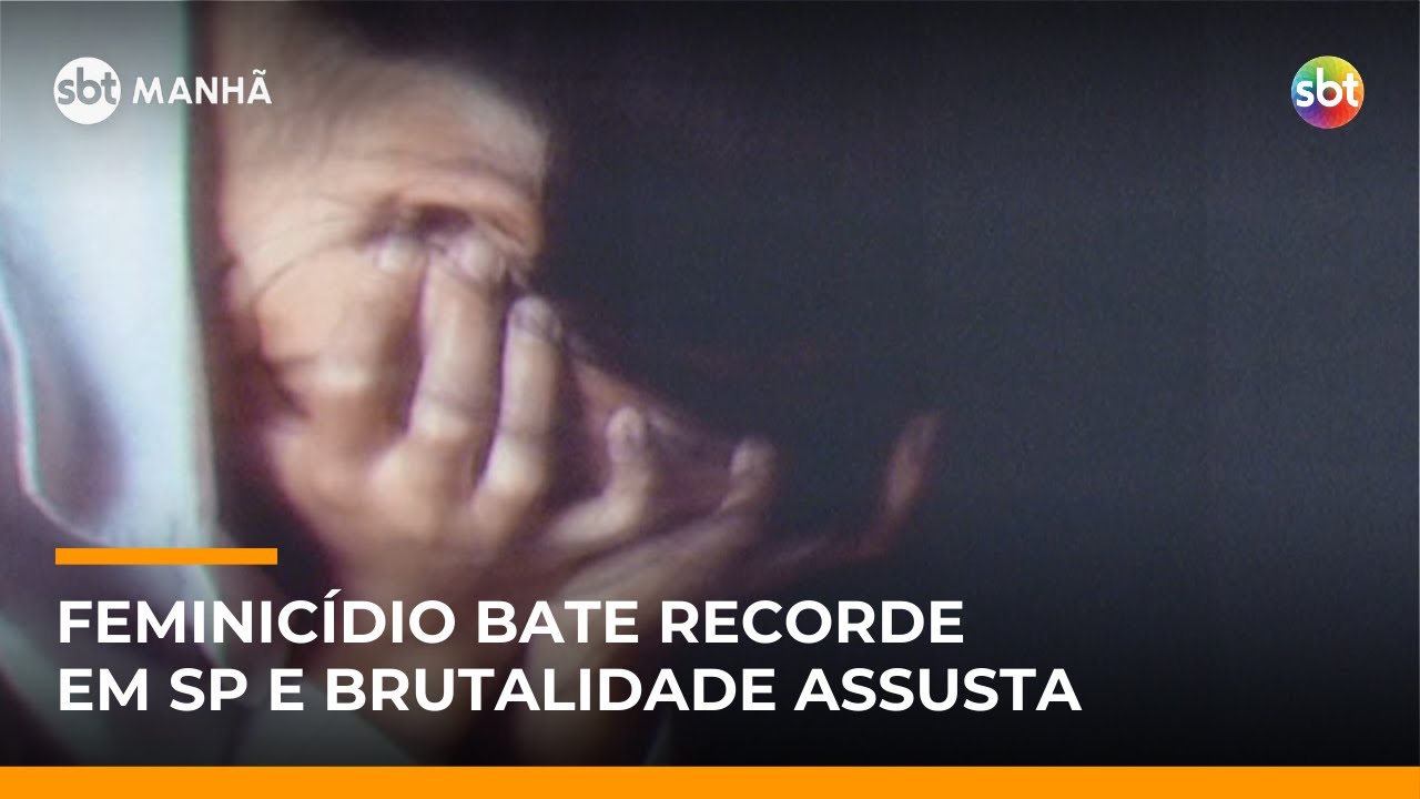 SBT Notícias: Violência contra a mulher cresce e feminicídio bate recorde em SP