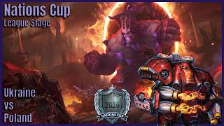 Ukraine vs Poland - Nations Cup - League Stage - Heroes of The Storm Esports