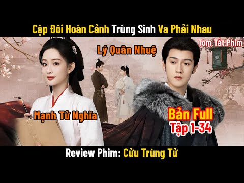 Review Phim: Cửu Trùng Tử | Full 1-34 ( Blossom 2024 ) Mạnh Tử Nghĩa x Lý Quân Nhuệ | Phim Cổ Trang