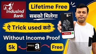 🛑Indusind Bank Best Life Time Free Credit Card🔥 Without Income Proof 🔥 Tiger Credit Card 🔥