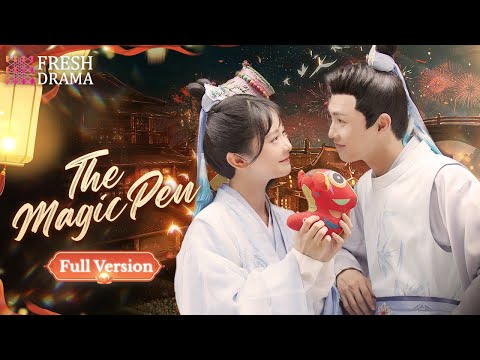 【Full Version】The Magic Pen | Yang Fuyu, Li Mingyuan | Fresh Drama