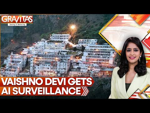 AI-Powered Surveillance System Unveiled at Vaishno Devi Shrine | GRAVITAS