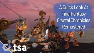Final Fantasy Crystal Chronicles Remastered resurrects a GameCube co-op classic
