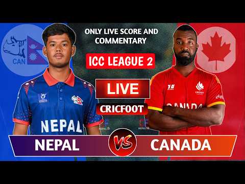 Nepal vs Canada League 2 | Live Scores &amp; Commentary | Cwcl 2 Match 138th | League 2 | Cricfoot Nepal