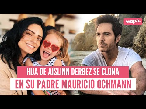 😱¡Increíble! Hija de Aislinn Derbez se CLONA con Mauricio Ochmann 👫💥