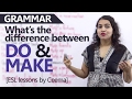 Using 'Do' and 'Make' in English