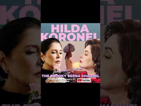 Panoorin si Ms. HILDA KORONEL sa isang candid at no filter na usapan sa The Snooky Serna Channel.