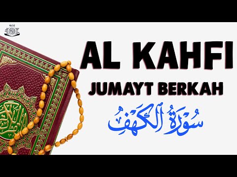 SURAH ALKAHFI Malam Jumat Berkah | Ngaji Merdu Murottal AlQuran Surah Al Kahfi Full