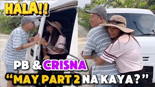 GRABE YUN NA MISS NILA ANG ISAT ISA CRISNA AYAW NG PAUWIIN NI PB?
