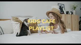 [2시간] 아이들을 위한 밝고 신나는 음악! ☀️키즈카페에서 하루 종일 즐겨요! Kids Music, Kids cafe Palylist, Playtime Music