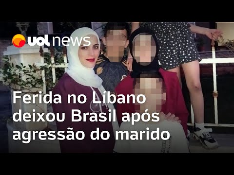 Brasileira ferida em ataque no Líbano deixou país após agressão do marido: 'Levou meus filhos'