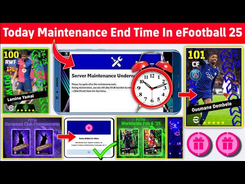 Maintenance End Time Today In eFootball™ 2025 Mobile !! Pes Server Maintenance End Time Today 🤩🔔